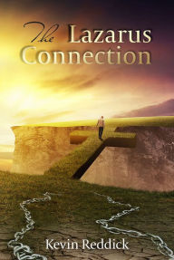 Title: The Lazarus Connection, Author: Kevin Reddick