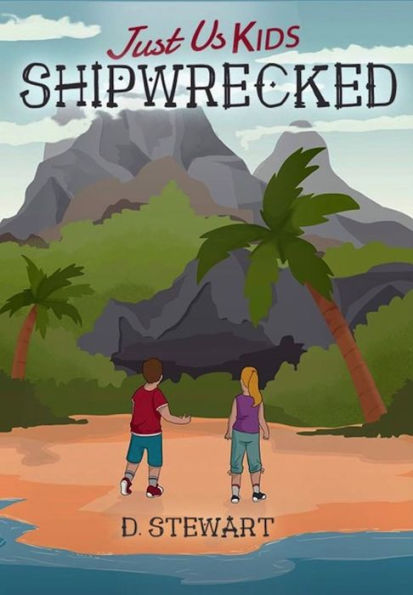 Just Us Kids - Shipwrecked