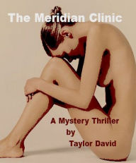 Title: The Meridian Clinic, Author: Taylor David