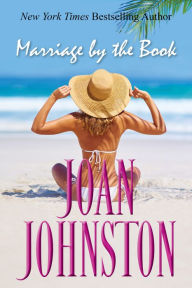 Title: Marriage By the Book, Author: Joan Johnston
