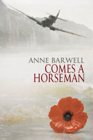 Title: Comes a Horseman, Author: Anne Barwell