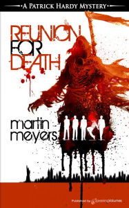 Title: Reunion for Death, Author: Martin Meyers