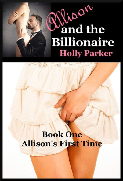 Allisons First Time (The Hot Construction Worker and the Inexperienced Girl) An Older Man/Younger Woman Erotica Story