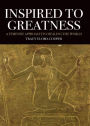 Inspired to Greatness: A Feminine Approach to Healing the World