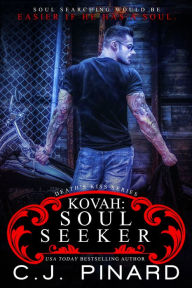 Title: Kovah: Soul Seeker, Author: C.J. Pinard