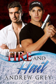 Title: Fire and Hail, Author: Andrew Grey