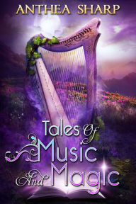 Title: Tales of Music and Magic, Author: Anthea Sharp