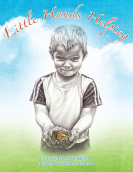 Title: Little Hands Helping, Author: Jon Schmidt