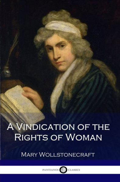 A Vindication of the Rights of Woman by Mary Wollestonecraft | eBook ...