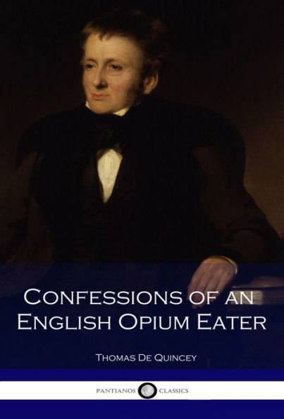 Confessions of an English Opium Eater