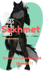 Title: Sekhmet: Birth of a Goddess, Author: Jennifer Gisselbrecht Hyena