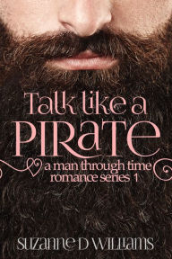 Title: Talk Like A Pirate, Author: Suzanne D. Williams