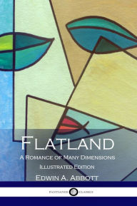 Title: Flatland (Illustrated), Author: Edwin Abbott Abbott