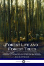 Forest Life and Forest Trees