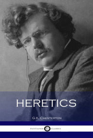 Title: Heretics, Author: G. K. Chesterton