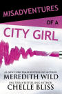 Misadventures of a City Girl (Misadventures Series #2)