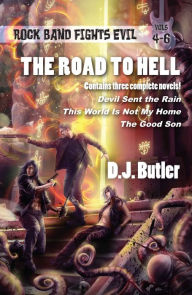 Title: The Road to Hell, Author: D.J. Butler