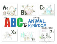 Title: The ABC's of the Animal Kingdom, Author: Kelvin Green