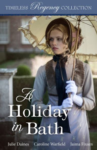 Title: A Holiday in Bath, Author: Julie Daines