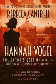 Title: Hannah Vogel Box Set (Collector's Edition), Author: Rebecca Cantrell