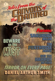 Title: Tales from the Canyons of the Damned: No. 1, Author: Daniel Arthur Smith