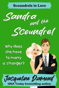 Title: Sandra and the Scoundrel, Author: Jacqueline Diamond