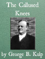 The Callused Knees