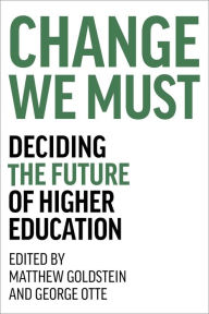 Title: Change We Must, Author: Matthew Goldstein