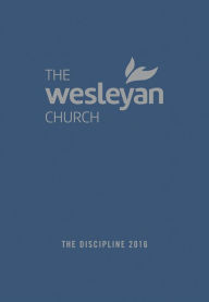 Title: 2016 Discipline of The Wesleyan Church, Author: Nathan Freemyer