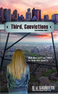 Title: Third, Convictions, Author: S.J. Saunders