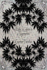 Title: a Knife, a Lighter & a Typewriter, Author: Gunnar Farinha