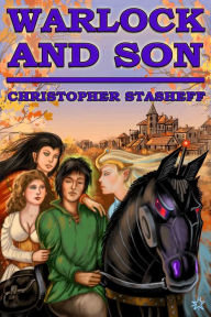 Title: Warlock and Son, Author: Christopher Stasheff