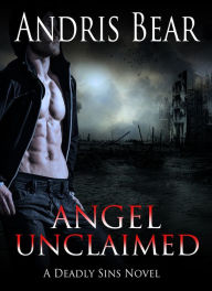 Title: Angel Unclaimed, Author: Andris Bear