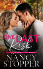One Last Risk: A Small-Town Steamy Romance