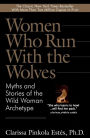 Women Who Run with the Wolves: Myths and Stories of the Wild Woman Archetype