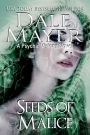 Seeds of Malice (Psychic Visions Series #11)