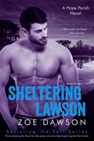 Title: Sheltering Lawson, Author: Zoe Dawson