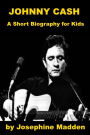Johnny Cash - A Short Biography for Kids