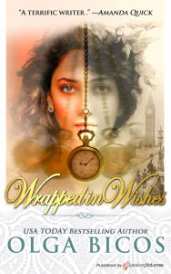 Title: Wrapped in Wishes, Author: Olga Bicos