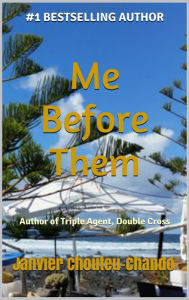 Title: Me Before Them, Author: Janvier Chouteu-Chando