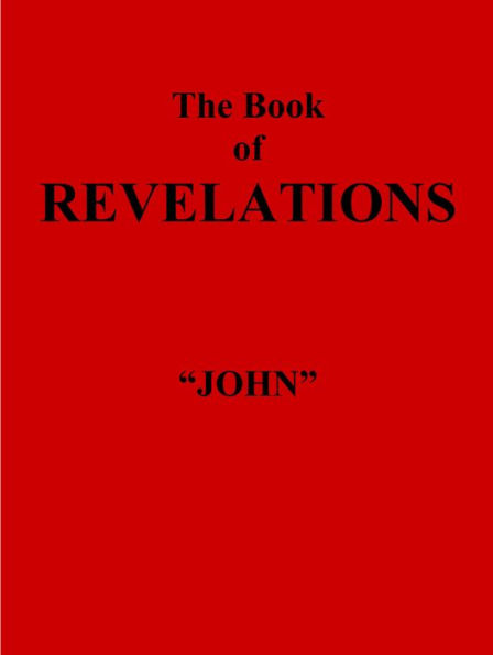 The Book of Revelations by John