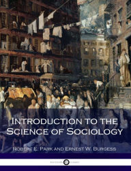 Title: Introduction to the Science of Sociology, Author: Robert E. Park