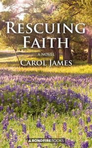 Title: Rescuing Faith, Author: Carol James