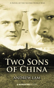 Title: Two Sons of China, Author: Andrew Lam