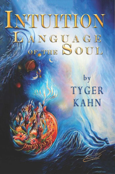 Intuition: Language of the Soul: Book One (The Blue book)
