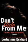 Don't Hide from Me (McCabe Brothers Series #4)