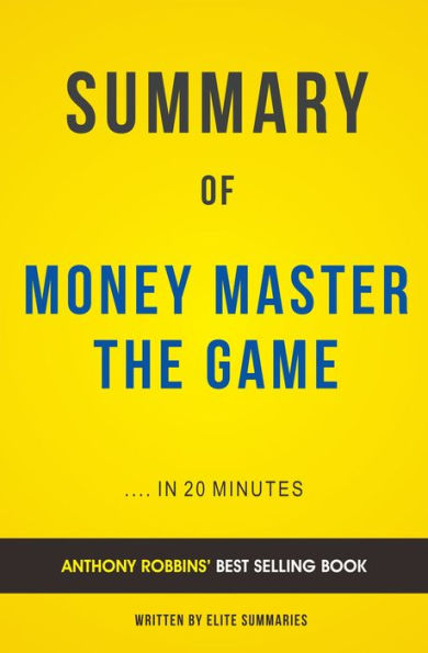 Money Master The Game: by Tony Robbins Summary & Analysis