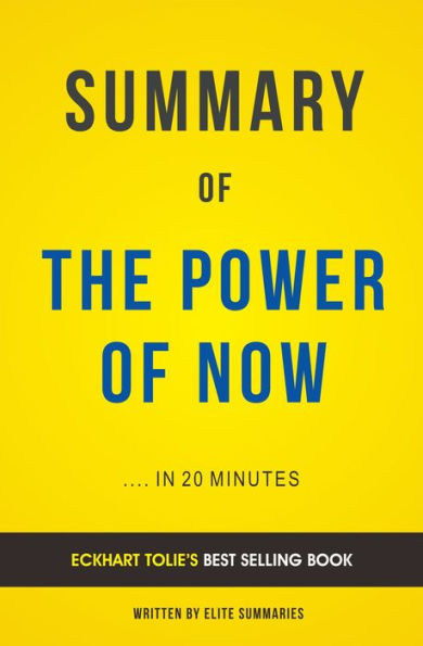 The Power of Now: by Eckhart Tolle Summary & Analysis