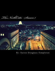 Title: The Northcotts Season 1, Author: Tarree Douglass-Templeton