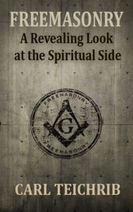 Title: Freemasonry: A Revealing Look at the Spiritual Side, Author: Ivano Cavallini